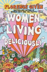 Women Living Deliciously (ISBN: 9781668067123)