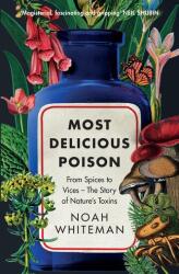 Most Delicious Poison (ISBN: 9780861548873)