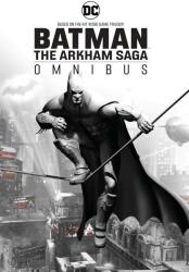Batman: The Arkham Saga Omnibus (New Edition) - Tim Seeley, Alisson Borges, Matt Clark, Viktor Bogdanovic (ISBN: 9781779529503)