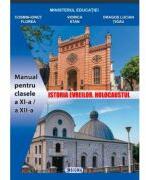 Istoria evreilor. Holocaustul. Manual pentru clasele a 11-a, a 12-a - Cosmin-Ionut Florea (ISBN: 9786067275995)