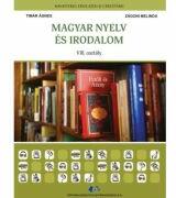 Limba si literatura materna maghiara. Manual pentru clasa a 8-a - Timar Agnes, Zagoni Melinda (ISBN: 9786063120206)