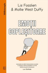 Emotii coplesitoare - Liz Fosslien (ISBN: 9786064416858)