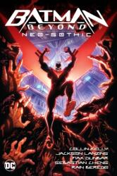 Batman Beyond: Neo-Gothic Vol. 1 (ISBN: 9781779525154)