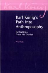 Karl Koenig's Path into Anthroposophy (2008)