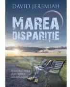 Marea disparitie - David Jeremiah (ISBN: 9786060312055)