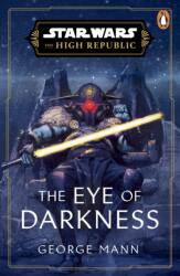 Star Wars: The Eye of Darkness (ISBN: 9781804944448)