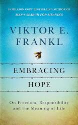 On Meaning, Freedom and Responsibility - Viktor E Frankl (ISBN: 9781846047879)