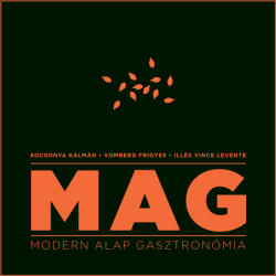 MAG - Modern Alap Gasztronómia (2017)