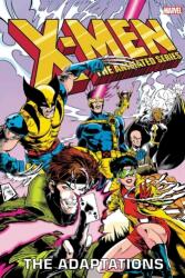 X-men: The Animated Series - The Adaptations Omnibus - Ralph Macchio (ISBN: 9781302947774)