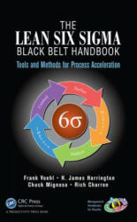 Lean Six Sigma Black Belt Handbook - Frank Voehl (2013)