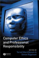Computer Ethics and Professional Responsibility (2003)