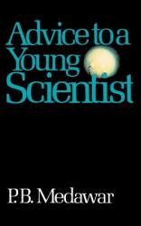 Advice to a Young Scientist (1981)