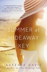 Summer at Hideaway Key - Barbara Davis (ISBN: 9780451474582)