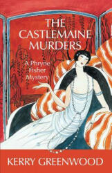 Castlemaine Murders - Kerry Greenwood (2007)