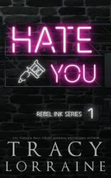 Hate You - Tracy Lorraine (ISBN: 9781914950711)