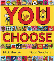 You Choose - Nick Sharratt (ISBN: 9781610673426)
