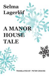 A Manor House Tale (ISBN: 9781909408258)