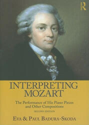 Interpreting Mozart - Eva Badura-Skoda (2010)