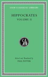 Prognostic. Regimen in Acute Diseases. The Sacred Disease. The Art. Breaths. Law. Decorum. Dentition (ISBN: 9780674997585)