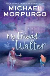 Prietenul meu Walter (ISBN: 9780008640835)