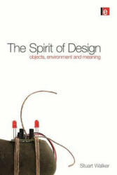 Spirit of Design - Stuart Walker (2011)