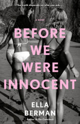 BEFORE WE WERE INNOCENT - BERMAN ELLA (ISBN: 9780593099551)