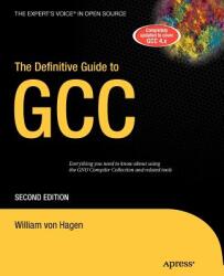 Definitive Guide to GCC - William Von Hagen (2012)