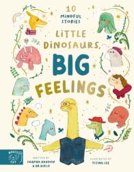Little Dinosaurs, Big Feelings (ISBN: 9781915569233)