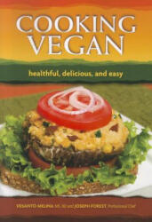 Cooking Vegan: Healthful, Delicious and Easy (2012)