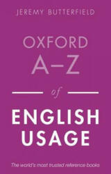 Oxford A-Z of English Usage - Jeremy Butterfield (2013)