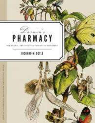 Darwin's Pharmacy - Richard M Doyle (2011)