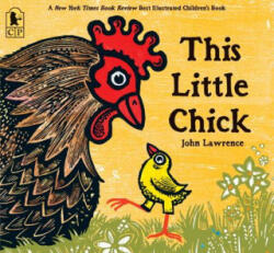 This Little Chick - John Lawrence (ISBN: 9780763663506)