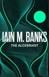 The Algebraist (ISBN: 9780356521756)