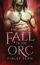 The Fall of the Orc (ISBN: 9781998009084)