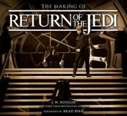 The Making of Star Wars: Return of the Jedi - J. W. Rinzler, Brad Bird (2013)