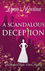 A Scandalous Deception (ISBN: 9781942218722)