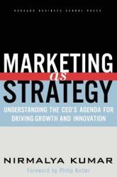 Marketing As Strategy - Kumar Nirmalya (2005)