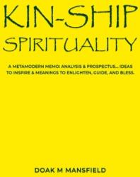 Kin-Ship Spirituality (ISBN: 9781961619234)