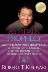 Rich Dad's Prophecy - Robert Kiyosaki (2013)