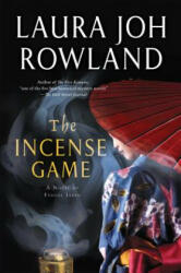 Incense Game - Laura Joh Rowland (2013)