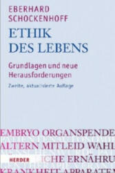 Ethik des Lebens - Eberhard Schockenhoff (2013)