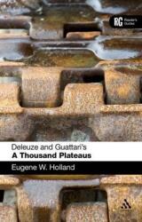 Deleuze and Guattari's 'A Thousand Plateaus (2013)