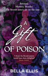 A Gift of Poison (ISBN: 9781529363470)