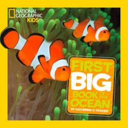 Little Kids First Big Book of The Ocean - Catherine D Hughes (2013)