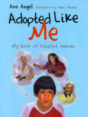 Adopted Like Me: My Book of Adopted Heroes (2013)