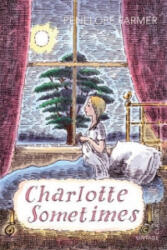 Charlotte Sometimes - Penelope Farmer (2013)