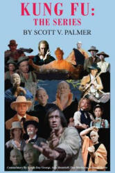Kung Fu - SCOTT V. PALMER (ISBN: 9781643708638)