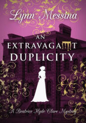 An Extravagant Duplicity (ISBN: 9781942218814)