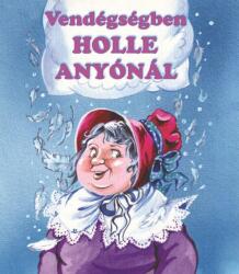 Vendégségben Holle anyónál (2013)