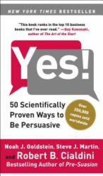 Yes! : 50 Scientifically Proven Ways to Be Persuasive (2009)